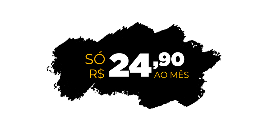 1º Mês Grátis! Depois é só R$24,90